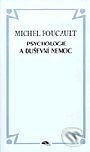 Kniha: Psychologie a duševní nemoc (Michel Foucault). Dauphin Kniha: Psychologie a duševní nemoc (Michel Foucault). Dauphin