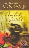 Kniha: Anglický pacient (Michael Ondaatje). Slovart, 2003 Kniha: Anglický pacient (Michael Ondaatje). Slovart, 2003