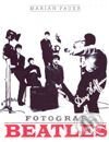 Kniha: Fotograf Beatles (Marián Pauer). Slovart Kniha: Fotograf Beatles (Marián Pauer). Slovart