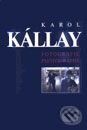 Kniha: Karol Kállay - Fotografie (Karol Kállay). Slovart Kniha: Karol Kállay - Fotografie (Karol Kállay). Slovart