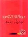 Kniha: Krvavá grófka (Karol Kállay a Pavel Dvořák). Slovart, 2002 Kniha: Krvavá grófka (Karol Kállay a Pavel Dvořák). Slovart, 2002