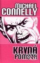 Kniha: Krvná pomsta (Michael Connelly). Slovart, 2000 Kniha: Krvná pomsta (Michael Connelly). Slovart, 2000