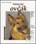 Kniha: Německý ovčák (Helmut Antesberger). Vašut, 2008 Kniha: Německý ovčák (Helmut Antesberger). Vašut, 2008