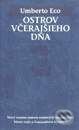 Kniha: Ostrov včerajšieho dňa (Umberto Eco). Slovart Kniha: Ostrov včerajšieho dňa (Umberto Eco). Slovart
