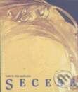 Kniha: Secese (Gabriela Fahrová-Beckerová). Slovart CZ Kniha: Secese (Gabriela Fahrová-Beckerová). Slovart CZ