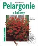 Kniha: Pelargonie a kakosty (Andreas Riedmiller). Vašut Kniha: Pelargonie a kakosty (Andreas Riedmiller). Vašut