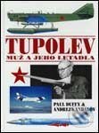 Kniha: Tupolev (Autorský kolektiv). Vašut Kniha: Tupolev (Autorský kolektiv). Vašut