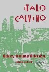 Kniha: Odkazy tretiemu tisícročiu (Italo Calvino). Drewo a srd Kniha: Odkazy tretiemu tisícročiu (Italo Calvino). Drewo a srd