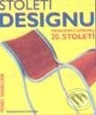 Kniha: Století designu (Penny Sparkeová). Slovart CZ Kniha: Století designu (Penny Sparkeová). Slovart CZ