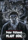 Kniha: Mladý Dônč (Peter Pišťanek). L.C.A. Kniha: Mladý Dônč (Peter Pišťanek). L.C.A.