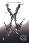 Kniha: Panic v podzemí (Viliam Klimáček). Koloman Kertész Bagala, 1997 Kniha: Panic v podzemí (Viliam Klimáček). Koloman Kertész Bagala, 1997