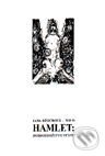 Kniha: Hamlet: dobrodružstvo textu (Jana Bžochová – Wild). L.C.A. Kniha: Hamlet: dobrodružstvo textu (Jana Bžochová – Wild). L.C.A.
