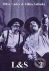 Kniha: L&S – 2 (Július Satinský a Milan Lasica). Koloman Kertész Bagala, 1998 Kniha: L&S – 2 (Július Satinský a Milan Lasica). Koloman Kertész Bagala, 1998