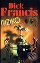 Kniha: Riziko (Dick Francis). Slovenský spisovateľ Kniha: Riziko (Dick Francis). Slovenský spisovateľ