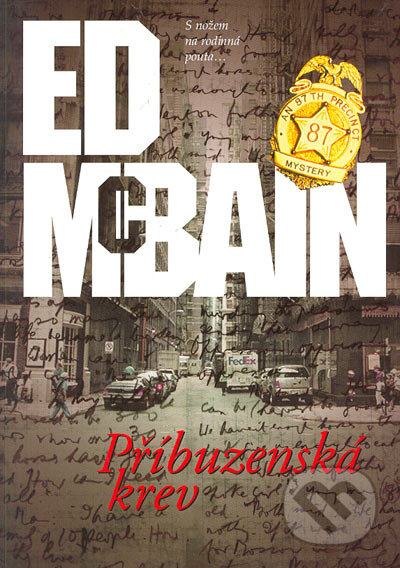 Kniha: Příbuzenská krev (Ed McBain). BB/art, 2005 Kniha: Příbuzenská krev (Ed McBain). BB/art, 2005
