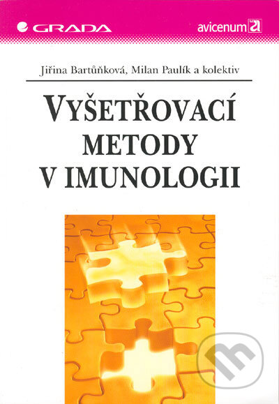 Kniha: Vyšetřovací metody v imunologii (Jiřina Bartůňková a kolektív). Grada, 2005 Kniha: Vyšetřovací metody v imunologii (Jiřina Bartůňková a kolektív). Grada, 2005