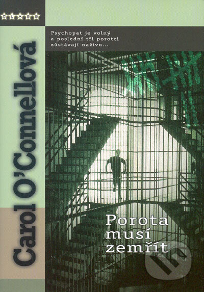 Kniha: Porota musí zemřít (Carol O’Connellová). BB/art, 2005 Kniha: Porota musí zemřít (Carol O’Connellová). BB/art, 2005