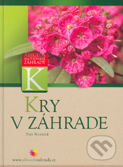 Kniha: Kry v záhrade (Petr Horáček). Computer Press, 2005 Kniha: Kry v záhrade (Petr Horáček). Computer Press, 2005