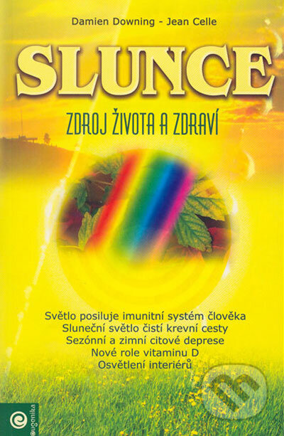 Kniha: Slunce (Damien Downing - Jean Celle). Eugenika, 2005 Kniha: Slunce (Damien Downing - Jean Celle). Eugenika, 2005