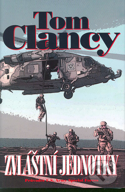 Kniha: Zvláštní jednotky (Tom Clancy). BB/art, 2005 Kniha: Zvláštní jednotky (Tom Clancy). BB/art, 2005