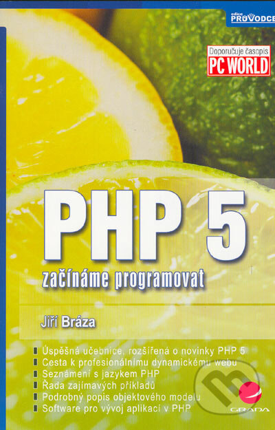 Kniha: PHP 5 (Jiří Bráza). Grada, 2005 Kniha: PHP 5 (Jiří Bráza). Grada, 2005