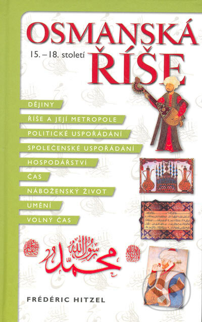 Osmanská říše - Frédéric Hitzel, Nakladatelství Lidové noviny, 2004