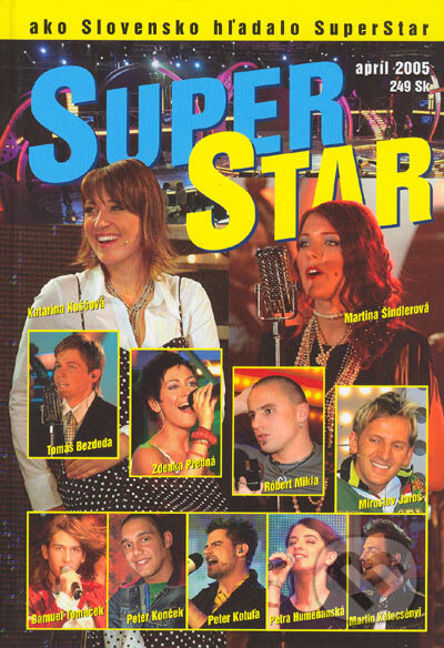 Kniha: Ako Slovensko hľadalo SuperStar (Ottovo nakladatelství). Ottovo nakladatelství, 2005 Kniha: Ako Slovensko hľadalo SuperStar (Ottovo nakladatelství). Ottovo nakladatelství, 2005