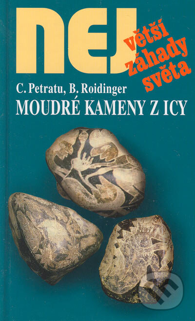 Kniha: Moudré kameny i Icy (Bernard Roidinger a Cornelia Petratu). Dialog, 2005 Kniha: Moudré kameny i Icy (Bernard Roidinger a Cornelia Petratu). Dialog, 2005