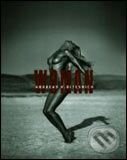 Kniha: Woman (Andreas H. Bitesnich). Te Neues, 2005 Kniha: Woman (Andreas H. Bitesnich). Te Neues, 2005