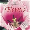 Kniha: Flowers (Pepin Press). Pepin Press, 2005 Kniha: Flowers (Pepin Press). Pepin Press, 2005