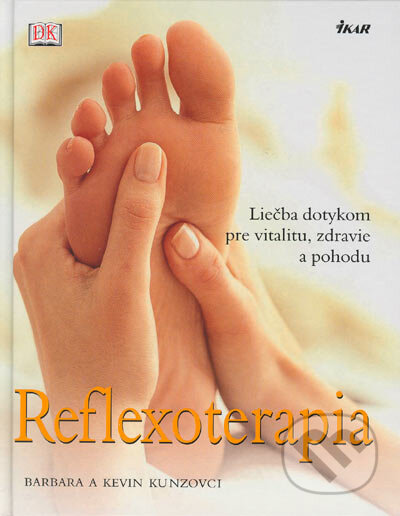 Kniha: Reflexoterapia (Barbara Kunzová a Kevin Kunz). Ikar, 2005 Kniha: Reflexoterapia (Barbara Kunzová a Kevin Kunz). Ikar, 2005
