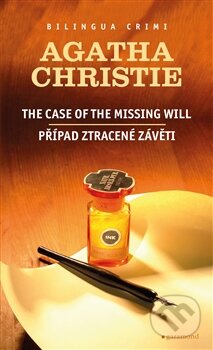 Kniha: Případ ztracené závěti / The Case of the Missing Will (Agatha Christie). Garamond, 2015 Kniha: Případ ztracené závěti / The Case of the Missing Will (Agatha Christie). Garamond, 2015