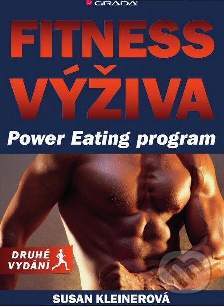 Kniha: Fitness výživa (Susan Kleinerová). Grada, 2015 Kniha: Fitness výživa (Susan Kleinerová). Grada, 2015