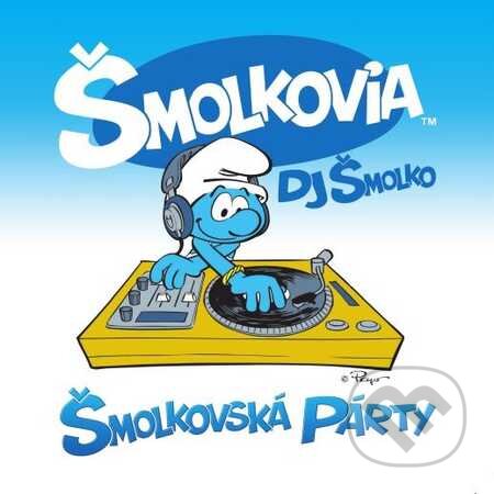 Hudobné CD: DJ Šmolko: Šmolkovská párty (Hudobné albumy). Hudobné albumy, 2015 Hudobné CD: DJ Šmolko: Šmolkovská párty (Hudobné albumy). Hudobné albumy, 2015