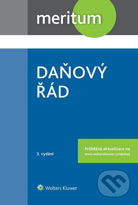 E-kniha: meritum Daňový řád 2015-2016 (Lenka Hrstková Dubšeková). Wolters Kluwer E-kniha: meritum Daňový řád 2015-2016 (Lenka Hrstková Dubšeková). Wolters Kluwer
