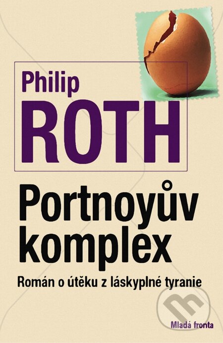 E-kniha: Portnoyův komplex (Philip Roth). Mladá fronta, 2011 E-kniha: Portnoyův komplex (Philip Roth). Mladá fronta, 2011