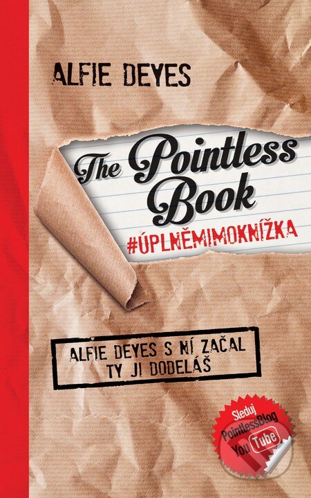 Kniha: The Pointless Book #úplněmimoknížka (Alfie Deyes). Slovart CZ, 2015 Kniha: The Pointless Book #úplněmimoknížka (Alfie Deyes). Slovart CZ, 2015