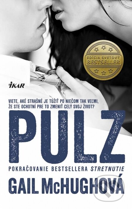 Kniha: Pulz (Gail McHugh). Ikar, 2015 Kniha: Pulz (Gail McHugh). Ikar, 2015