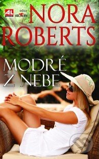 Kniha: Modré z nebe (Nora Roberts). Alpress, 2015 Kniha: Modré z nebe (Nora Roberts). Alpress, 2015