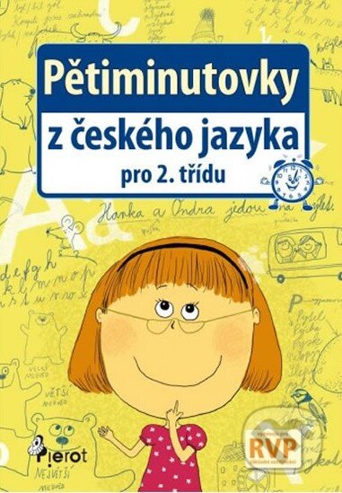 Kniha: Pětiminutovky z českého jazyka pro 2. třídu (Petr Šulc). Pierot, 2015 Kniha: Pětiminutovky z českého jazyka pro 2. třídu (Petr Šulc). Pierot, 2015