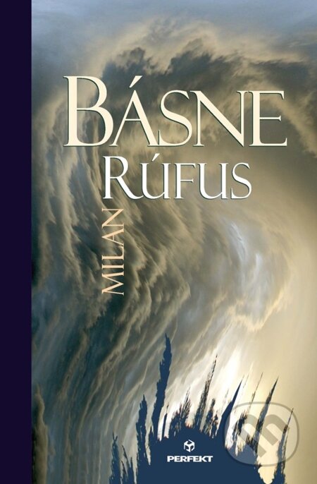 E-kniha: Básne (Milan Rúfus). Perfekt, 2014 E-kniha: Básne (Milan Rúfus). Perfekt, 2014