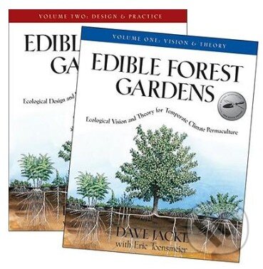 Kniha: Edible Forest Gardens (2 Volume Set) (Dave Jacke). Chelsea Green, 2005 Kniha: Edible Forest Gardens (2 Volume Set) (Dave Jacke). Chelsea Green, 2005