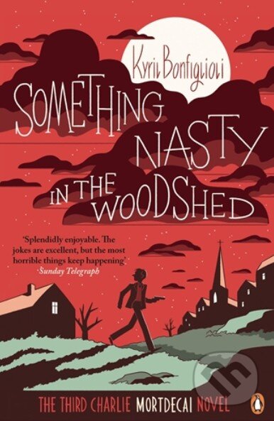 Kniha: Something Nasty in the Woodshed (Kyril Bonfiglioli). Penguin Books, 2014 Kniha: Something Nasty in the Woodshed (Kyril Bonfiglioli). Penguin Books, 2014