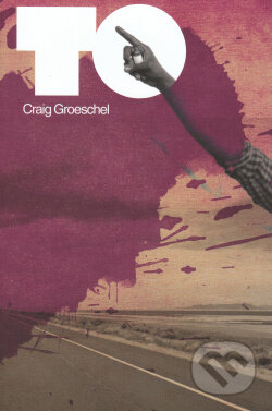 Kniha: To (Craig Groeschel). Christian Project Support, 2014 Kniha: To (Craig Groeschel). Christian Project Support, 2014