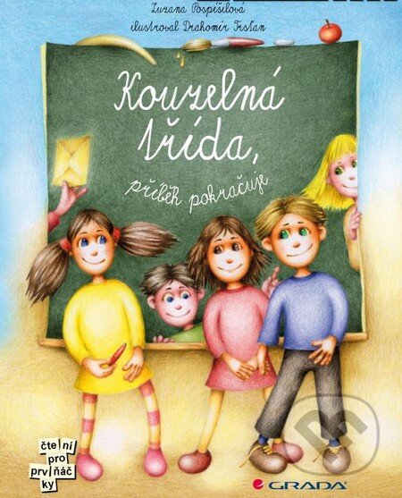 Kniha: Kouzelná třída - Příběh pokračuje (Drahomír Trsťan a Zuzana Pospíšilová). Bambook, 2015 Kniha: Kouzelná třída - Příběh pokračuje (Drahomír Trsťan a Zuzana Pospíšilová). Bambook, 2015