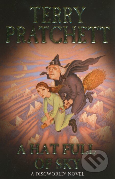 Kniha: A Hat Full of Sky (Terry Pratchett). Doubleday, 2012 Kniha: A Hat Full of Sky (Terry Pratchett). Doubleday, 2012