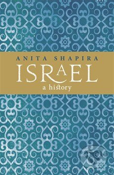 Kniha: Israel (Anita Shapira). Orion, 2015 Kniha: Israel (Anita Shapira). Orion, 2015
