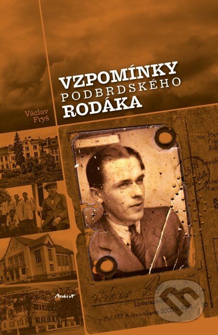 E-kniha: Vzpomínky podbrdského rodáka (Václav Fryš). Machart, 2015 E-kniha: Vzpomínky podbrdského rodáka (Václav Fryš). Machart, 2015