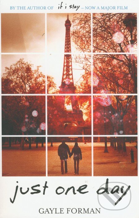 Kniha: Just One Day (Gayle Forman). Definitions, 2013 Kniha: Just One Day (Gayle Forman). Definitions, 2013