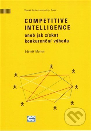 Competitive Intelligence - Zdeněk Molnár, Oeconomica, 2013